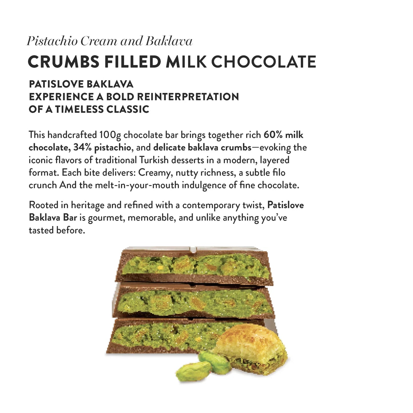Pistachio Cream and Baklava Crumbs Filled Milk Chocolate, 100G